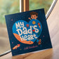 A Children's Picture Book - My Dad's Heart