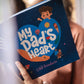 A Children's Picture Book - My Dad's Heart